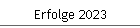 Erfolge 2023